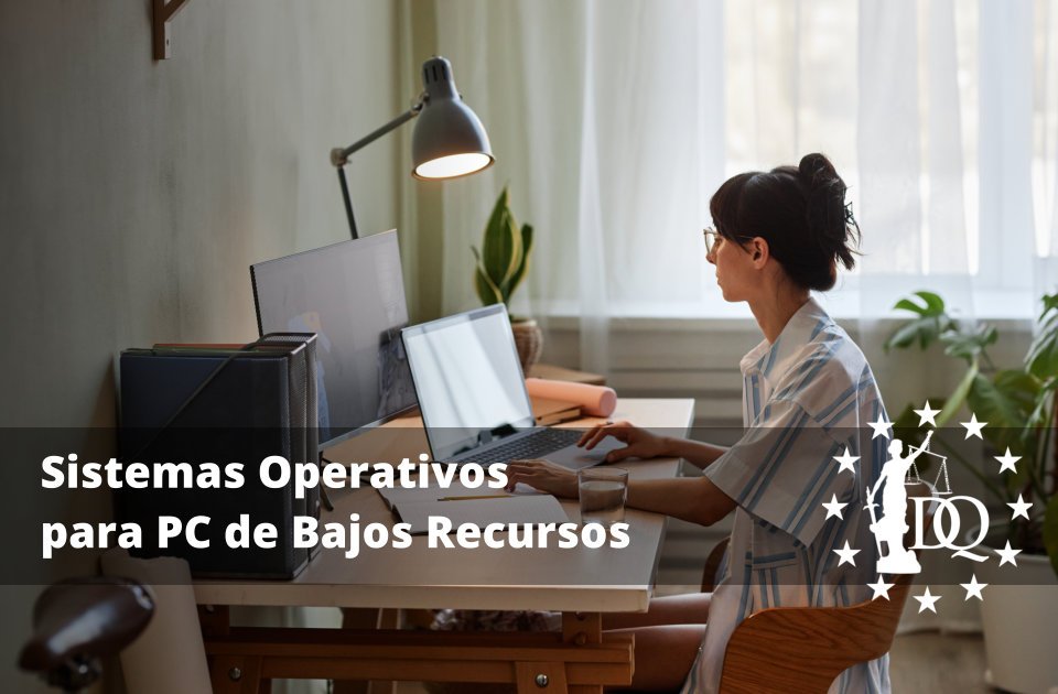  Sistemas Operativos para PC de Bajos Recursos